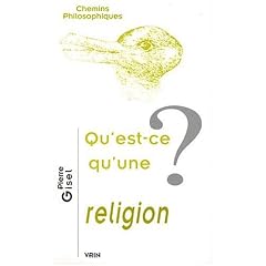 Qu'est-ce qu'une religion ?