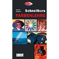 Schnellkurs Farbenlehre