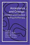 Acceptance and Change
 Content and Context in Psychotherapy,
