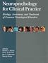 Neuropsychology for Clinical Practice Etiology, Assessment, and Treatment of Common Neurological Disorders (APA Clinical Psychology Books)
