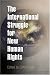 The International Struggle for New Human Rights (Pennsylvania Studies in Human Rights)