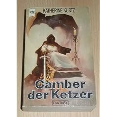 Camber der Ketzer. ( Deryni- Zyklus, 3).
