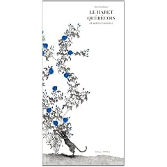 Le haret qu�b�cois et autres histoires