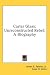 Carter Glass: Unreconstructed Rebel: A Biography