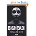 Bighead: Ein brutaler, obsz�ner Thriller