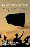 Democracy and crisis : democratising governance in the twenty-first century