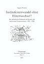 Institutionenwandel ohne Elitenwechsel