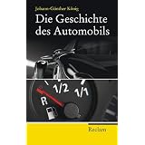 Die Geschichte des Automobilsvon "Johann-G�nther K�nig"