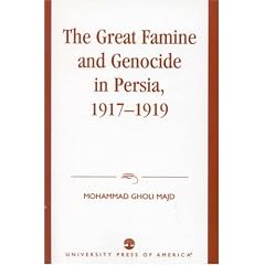 The Great Famine and Genocide in Persia, 1917-1919