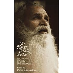 To Know Yourself: Essential Teachings of Swami Satchidananda
