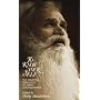 To Know Yourself: Essential Teachings of Swami Satchidananda
