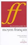 Revue Larousse  / Dictionnaire du moyen français