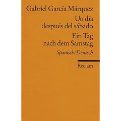 Un d�a despu�s del s�bado. Ein Tag nach dem Samstag. Spanisch/Deutsch