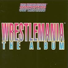 Wrestlemania: The Album