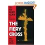 The Fiery Cross: The Ku Klux Klan in America