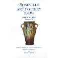 Roseville Art Pottery 2003 1 2 Price Guide Volume V by  James S., Jr. Jenkins