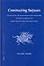 Constructing Suiyuan: The Politics of Northwestern Territory and Development in Early Twentieth Century China (Brill's Inner Asian Library)