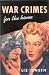 War Crimes for the Home (Paperback)
