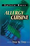 Allergy Cuisine: Step by Step