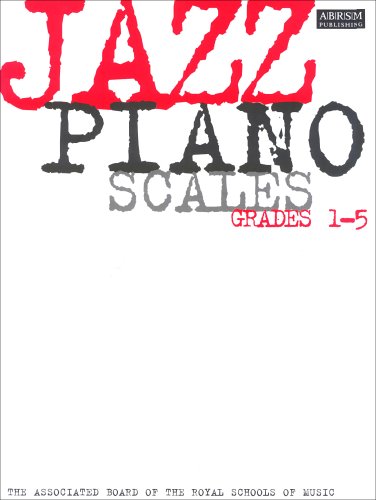 Buy Jazz Piano Scales: Grades 1-5:  Abrsm,