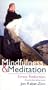 Mindfulness & Meditation: Stress Reduction [VHS]