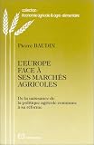 L Europe face à ses marchés agricoles