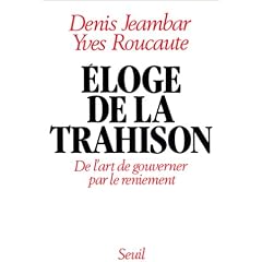 Eloge de la trahison