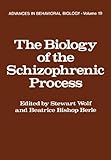 The biology of the schizophrenic process