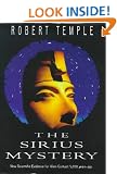 The Sirius Mystery: Conclusive New Evidence of Alien Influence on the Origins of Humankind in the Traditions of an African Tribe