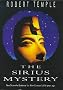 The Sirius Mystery: Conclusive New Evidence of Alien Influence on the Origins of Humankind in the Traditions of an African Tribe