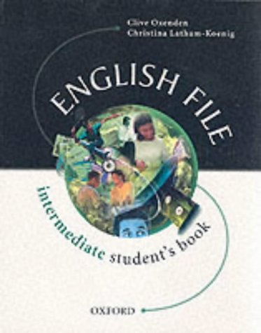 English File Intermediate: Intermediate: Student's Book: Student's Book Intermediate level