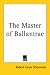 The Master of Ballantrae (Paperback)
