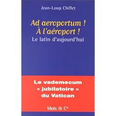Ad Aeroportum ! A l'a�roport ! Le Latin d'aujourd'hui