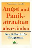 Produkt-Bild: Angst- und Panikattacken &uuml;berwinden. Das Selbsthilfe- Programm