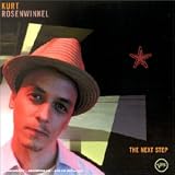 Revue Kurt Rosenwinkel  / The Next Step