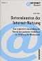 Determinanten der Internet-Nutzung