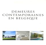 Demeures contemporaines en Belgique : Edition trilingue français-anglais-néerlandais