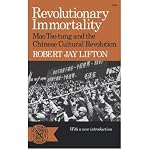 Produkt-Bild: (REVOLUTIONARY IMMORTALITY: MAO TSE-TUNG AND THE CHINESE CULTURAL REVOLUTION) BY LIFTON, ROBERT JAY(AUTHOR)Paperback Jan-1976
