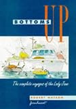Bottoms Up: The Complete Voyages of the Lady Jane