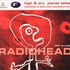 High & Dry;Planet Telex