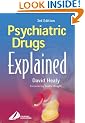 Psychiatric Drugs Explained: For Health Professionals and Users