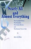 Nearly All And Almost Everything: The Gurdjieff Work, the Hebrew Kaballah, the Indian Shrutis, And the Musical Tree of Life