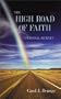 The High Road of Faith: A Personal Journey