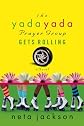 The Yada Yada Prayer Group Gets Rolling