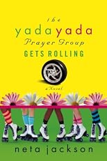 The Yada Yada Prayer Group Gets Rolling