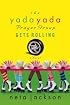 The Yada Yada Prayer Group Gets Rolling (The Yada Yada Prayer Group, Book 6)