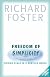 Freedom of Simplicity: Finding Harmony in a Complex World