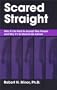 Scared Straight: Why It's So Hard to Accept Gay People and Why It's So Hard to Be Human
