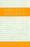 Historien 1 / 2: 2 B�nde. (Sammlung Tusculum) - Herodot