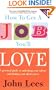 How to Get a Job You'll Love